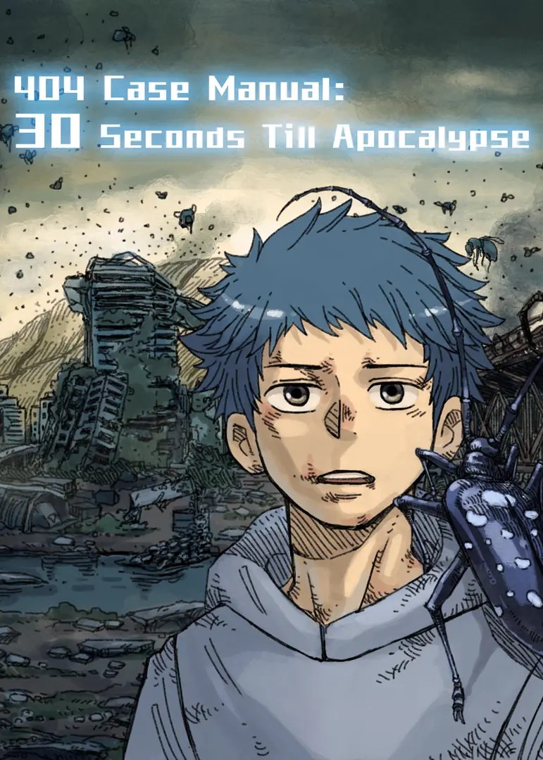 404 Case Manual: 30 Seconds Till Apocalypse