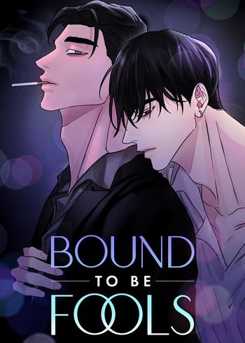 Bound to Be Fools