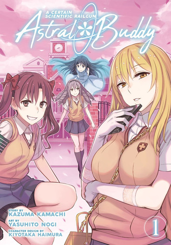 A Certain Scientific Railgun: Astral Buddy